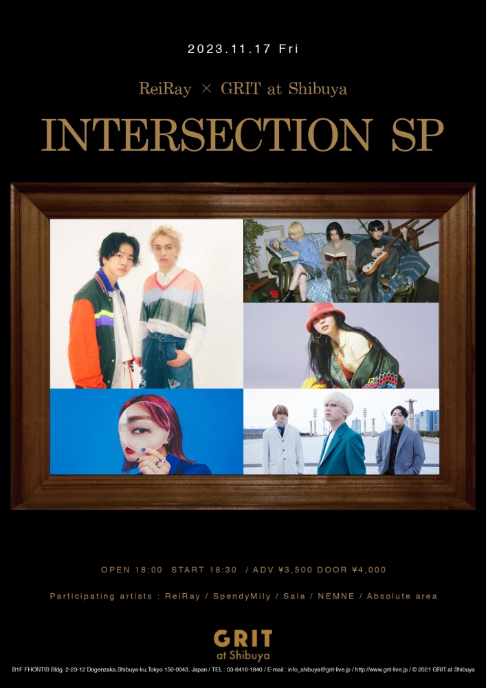ReiRay×GRIT at Shibuya  『INTERSECTION SP』